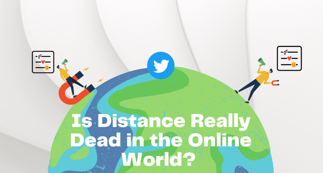 Is Distance really Dead in the Online World